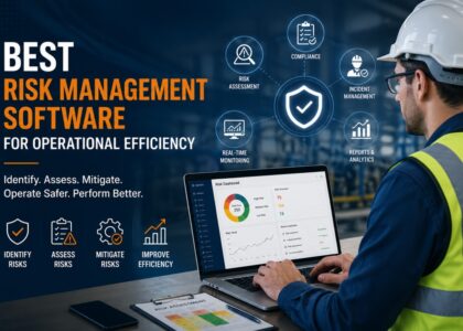 Risk management software for safer operations